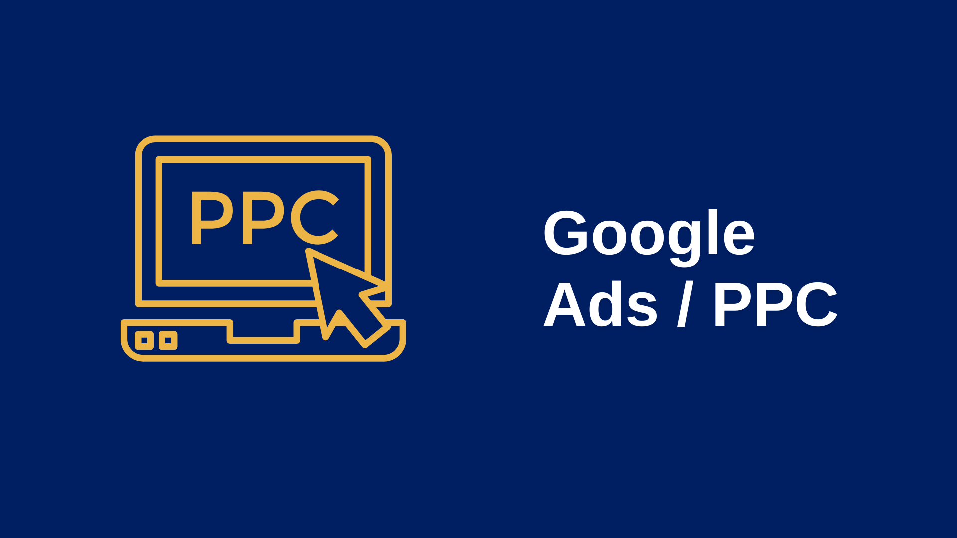 Google Advertising / PPC